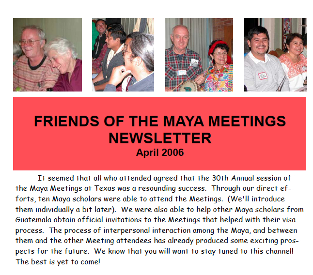 2006 newsletter for Friends of the Maya Meetings